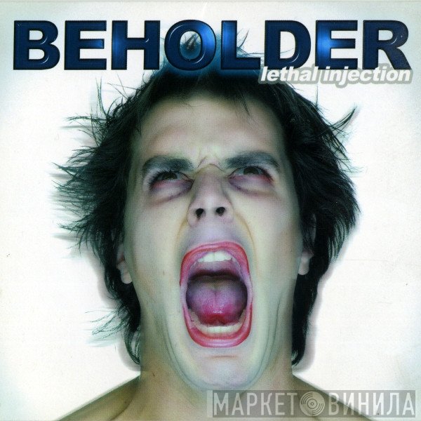 Beholder  - Lethal Injection