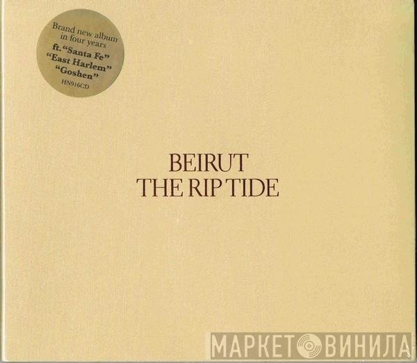 Beirut  - The Rip Tide