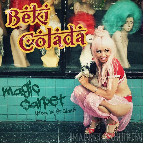 Beki Colada  - Magic Carpet
