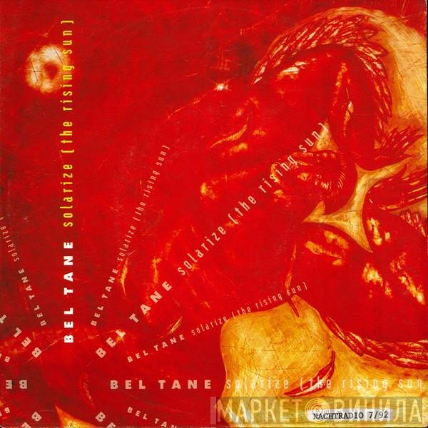 Bel Tane  - Solarize (The Rising Sun)