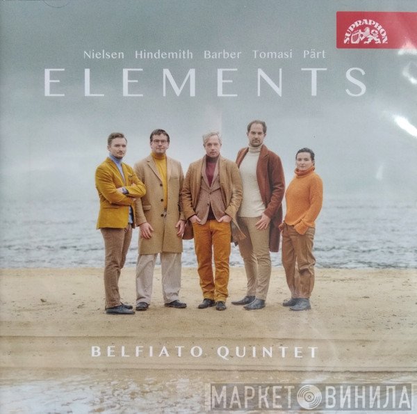 Belfiato Quintet, Carl Nielsen, Paul Hindemith, Samuel Barber, Henri Tomasi  - Elements