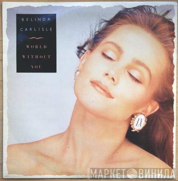 Belinda Carlisle - World Without You