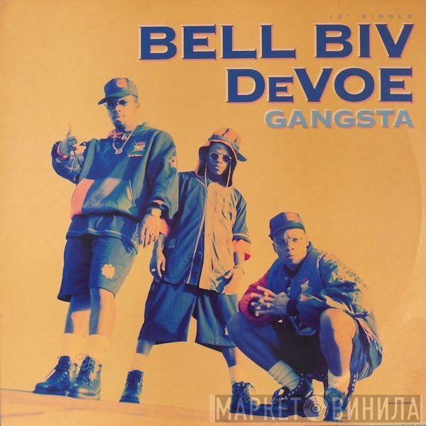 Bell Biv Devoe - Gangsta