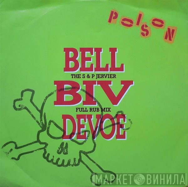 Bell Biv Devoe - Poison (The S & P Jervier Full Rub Mix)