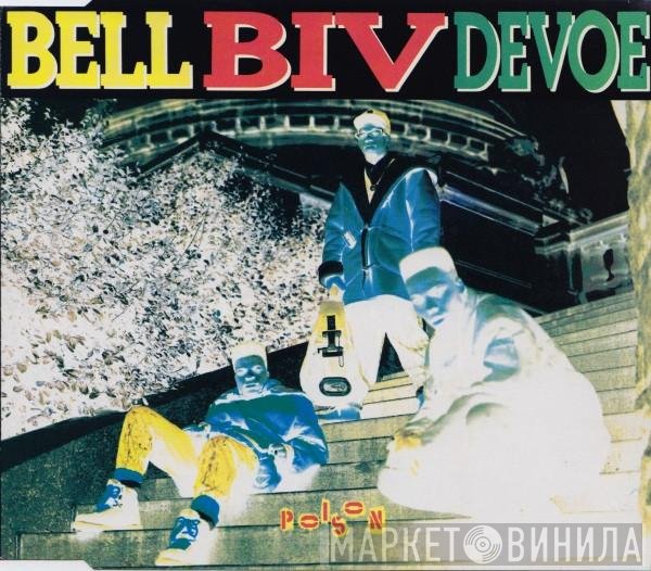 Bell Biv Devoe  - Poison