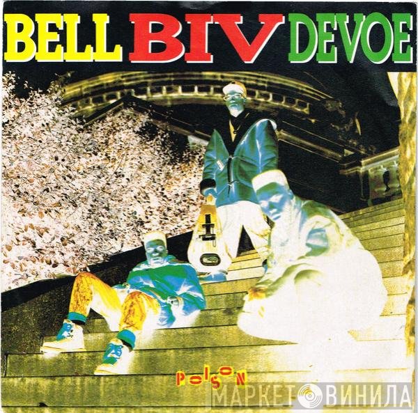 Bell Biv Devoe  - Poison