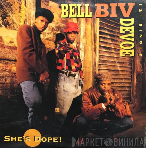 Bell Biv Devoe  - She's Dope!