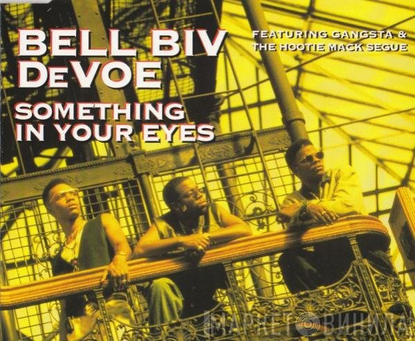 Bell Biv Devoe  - Something In Your Eyes
