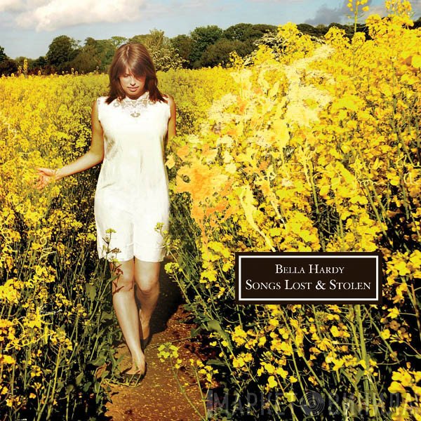 Bella Hardy - Songs Lost & Stolen