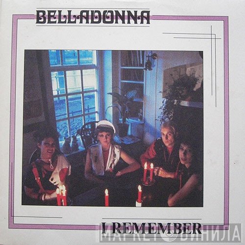 Belladonna  - I Remember