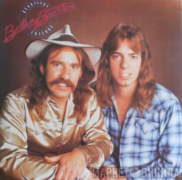 Bellamy Brothers  - Beautiful Friends