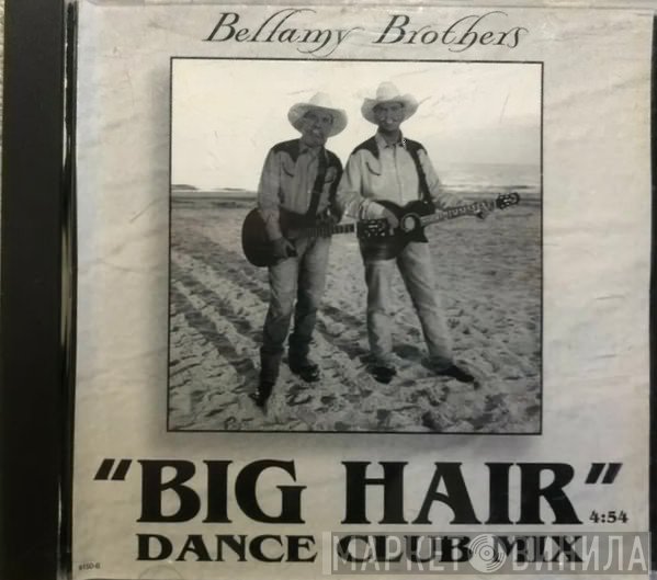 Bellamy Brothers - Big Hair (Dance Club Mix)