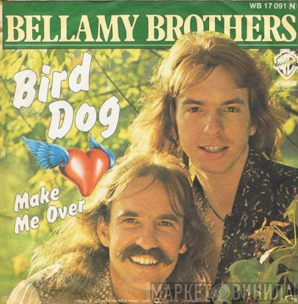 Bellamy Brothers  - Bird Dog