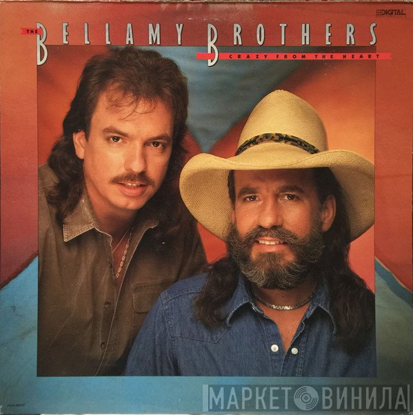 Bellamy Brothers - Crazy From The Heart