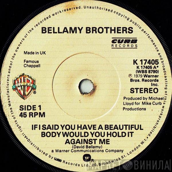 Bellamy Brothers - If I Said You Have A Beautiful Body Would You Hold It Against Me