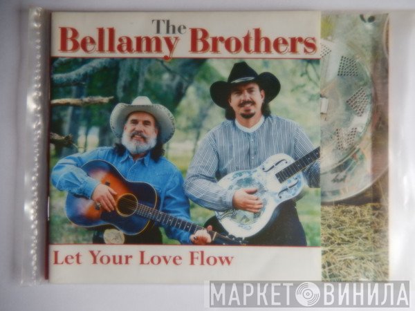 Bellamy Brothers - Let Your Love Flow