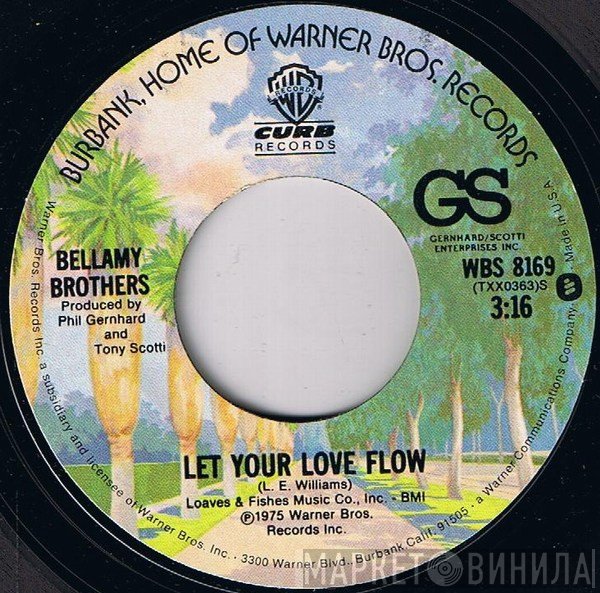 Bellamy Brothers  - Let Your Love Flow