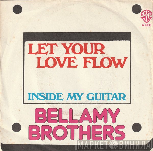 Bellamy Brothers - Let Your Love Flow