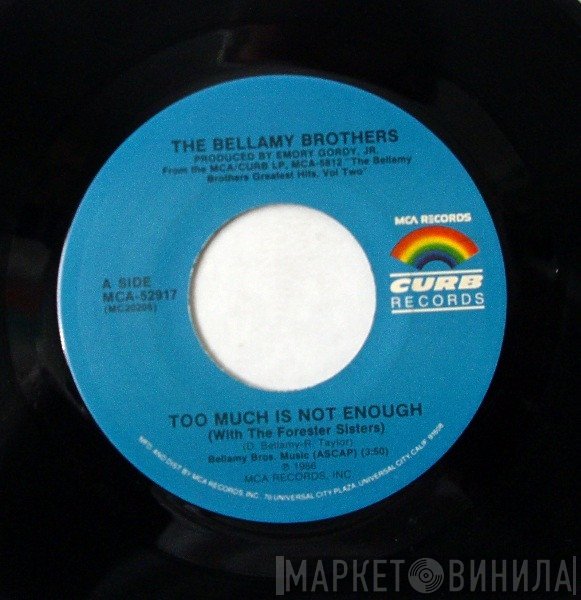 Bellamy Brothers  - Too Much Is Not Enough