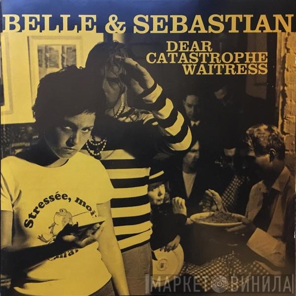 Belle & Sebastian  - Dear Catastrophe Waitress