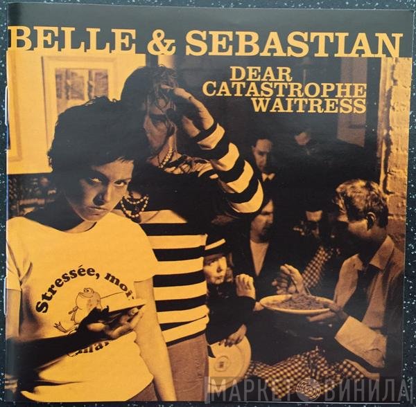 Belle & Sebastian  - Dear Catastrophe Waitress