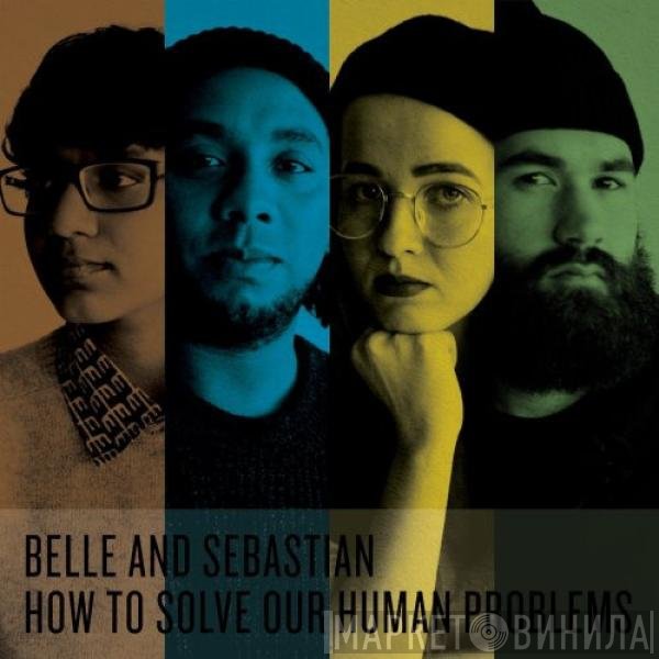 Belle & Sebastian - How To Solve Our Human Problems