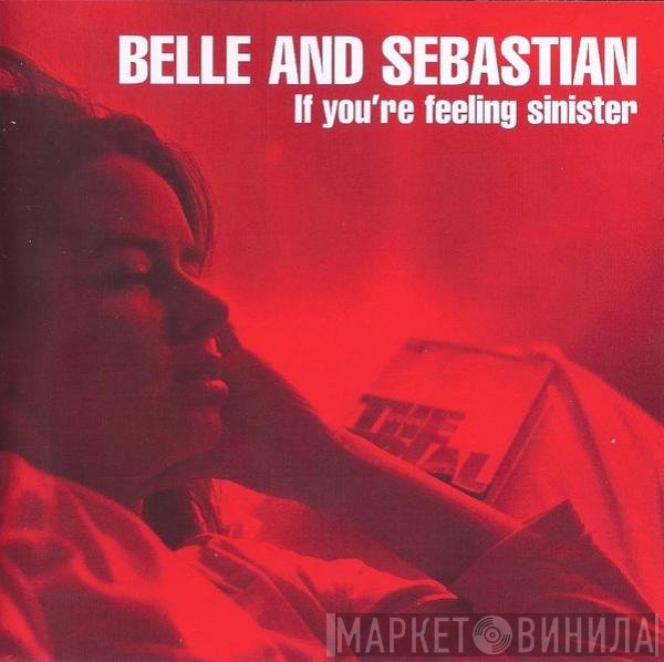 Belle & Sebastian - If You're Feeling Sinister