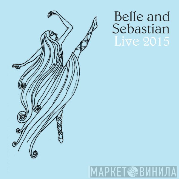 Belle & Sebastian  - Live 2015