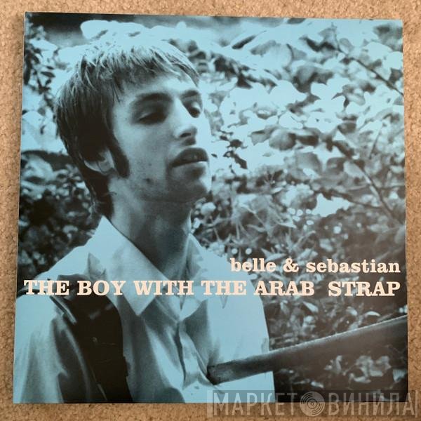 Belle & Sebastian - The Boy With The Arab Strap