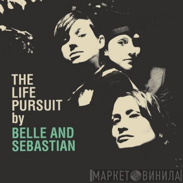 Belle & Sebastian  - The Life Pursuit