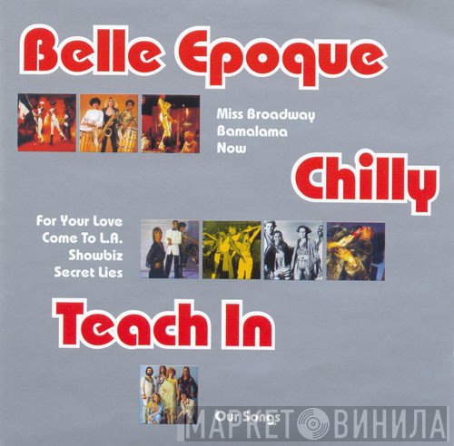 Belle Epoque / Chilly / Teach-In  - Mp3 Collection