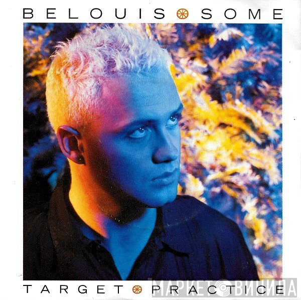 Belouis Some  - Target Practice
