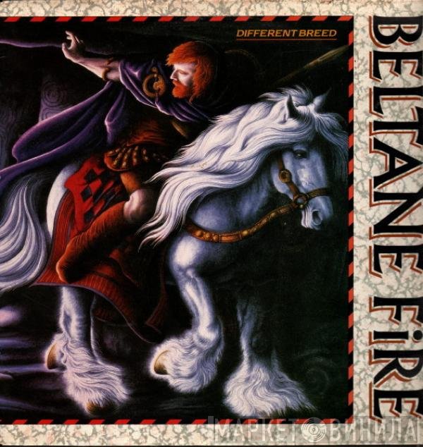 Beltane Fire  - Different Breed