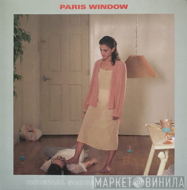 Ben Babbitt - Paris Window Original Score