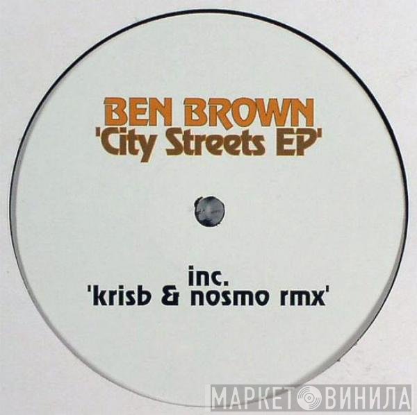 Ben Brown  - City Streets EP
