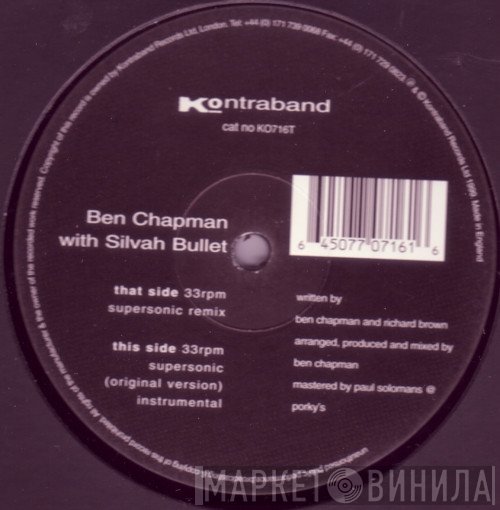 Ben Chapman With Silver Bullet  - Supersonic