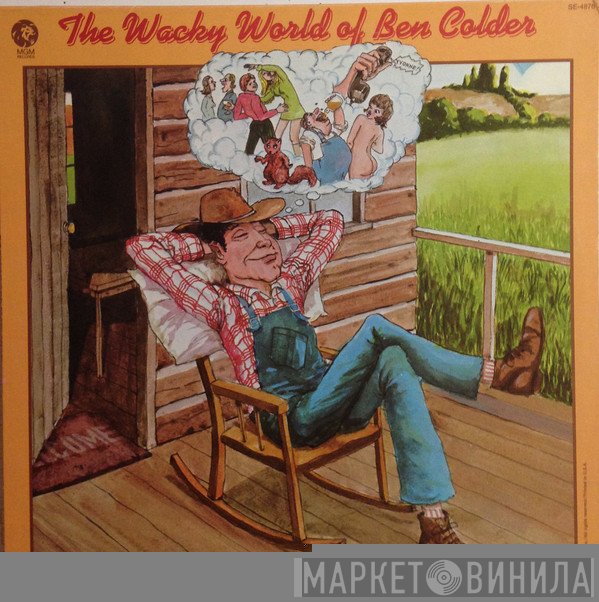 Ben Colder - The Wacky World Of Ben Colder