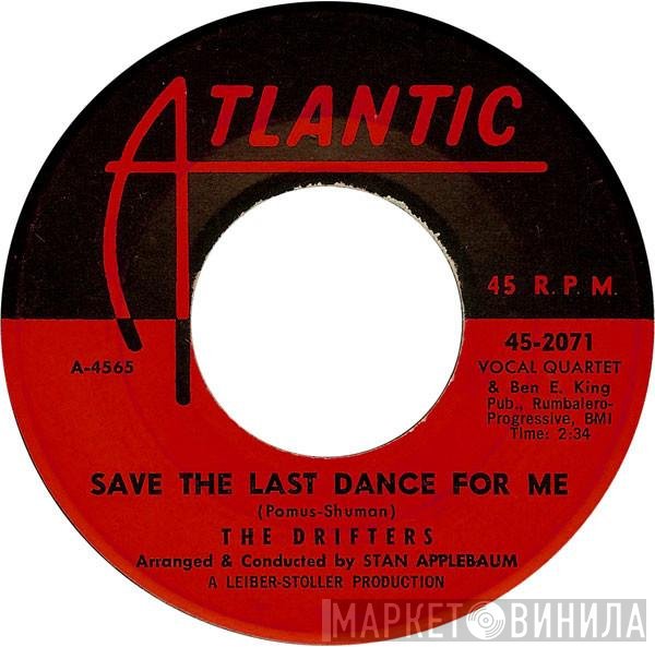 Ben E. King, The Drifters - Save The Last Dance For Me / Nobody But Me