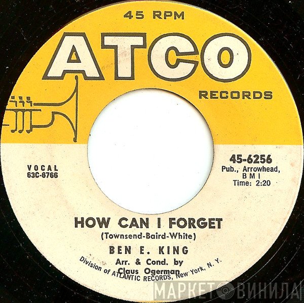 Ben E. King - How Can I Forget