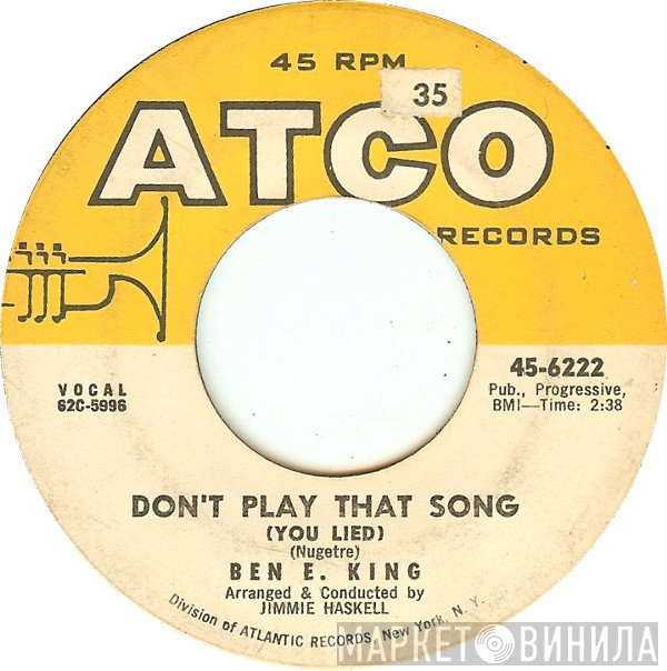 Ben E. King - Don't Play That Song (You Lied)