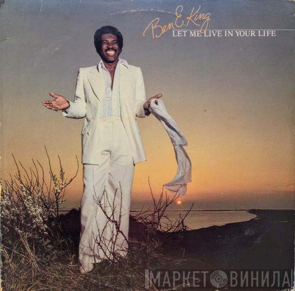 Ben E. King  - Let Me Live In Your Life