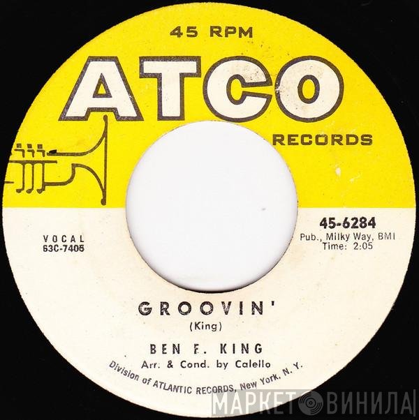 Ben E. King  - Groovin'