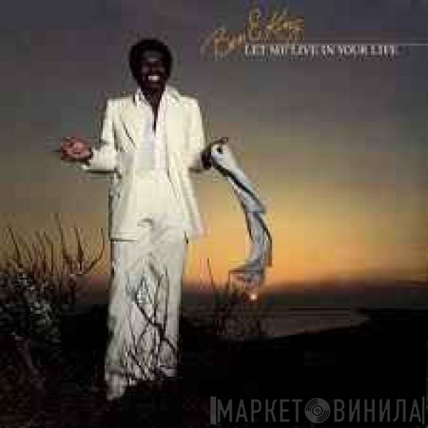Ben E. King  - Let Me Live In Your Life