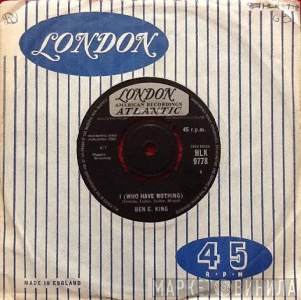 Ben E. King - I (Who Have Nothing)