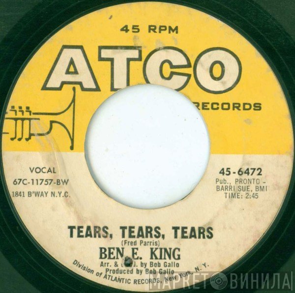 Ben E. King  - Tears, Tears, Tears