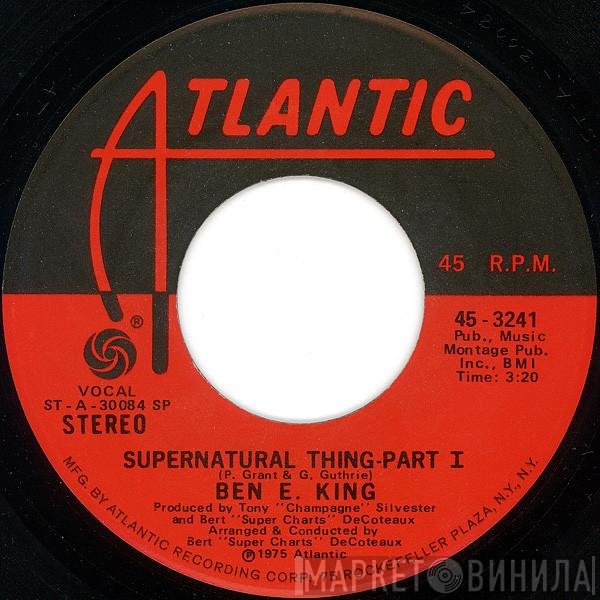 Ben E. King  - Supernatural Thing