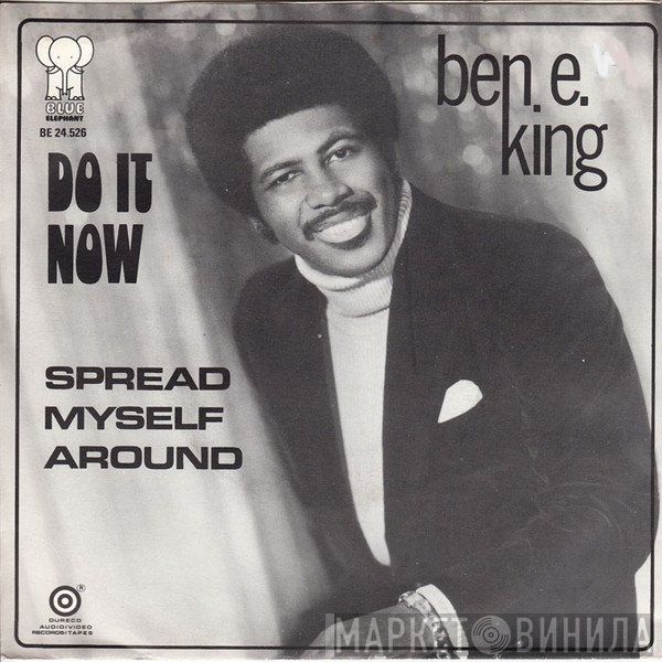Ben E. King  - Do It Now