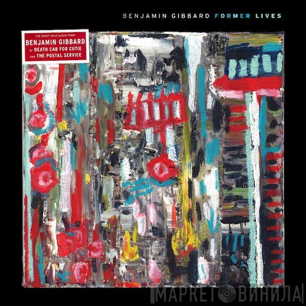 Ben Gibbard  - Former Lives