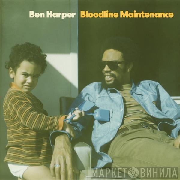 Ben Harper  - Bloodline Maintenance