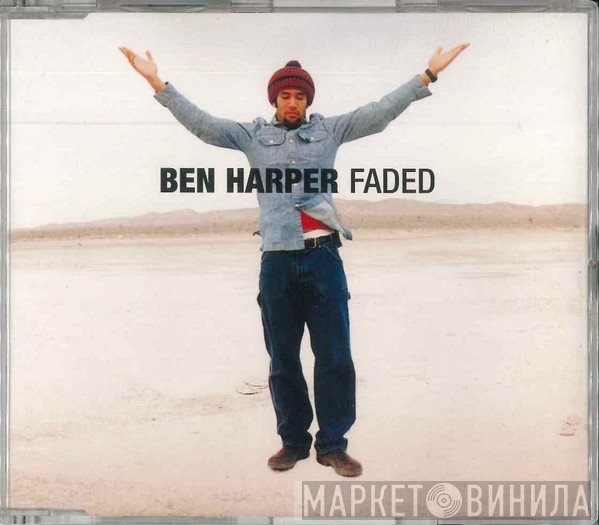 Ben Harper  - Faded